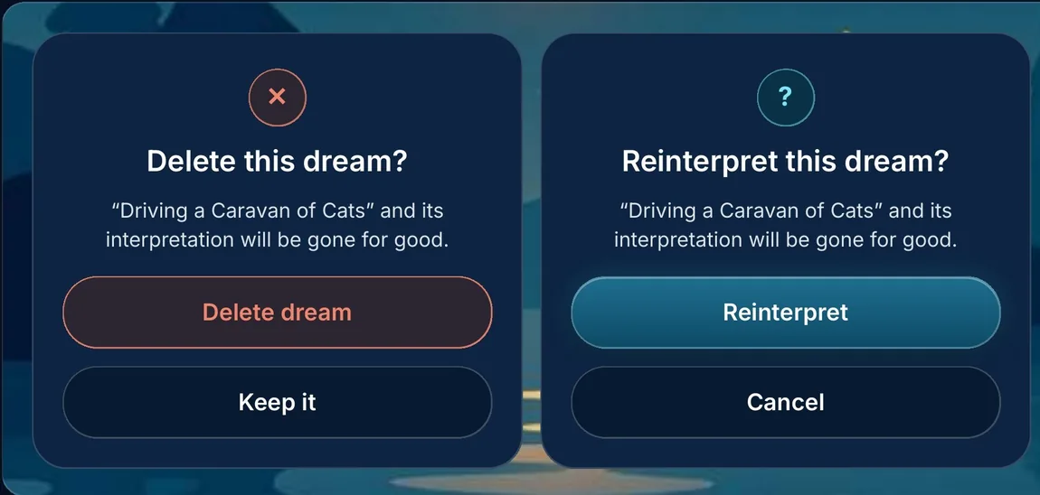 Dialogs: delete this dream and reinterpret this dream, each with a verb on the primary button