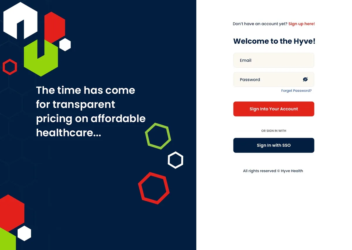 HyveHealth portal login with hexagon illustration and the line The time has come for transparent pricing on affordable healthcare