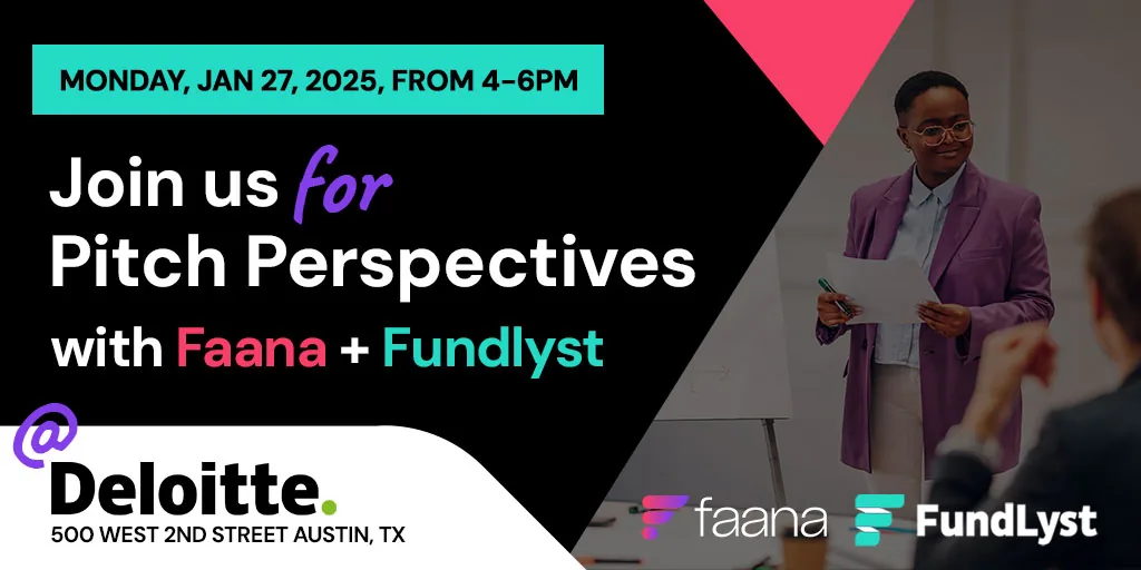 Event banner for Pitch Perspectives with FAANA and Fundlyst at Deloitte Austin, January 27, 2025